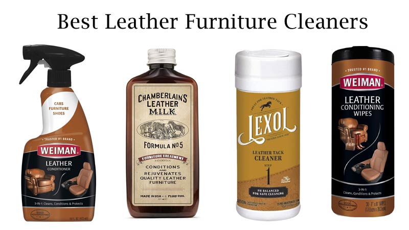 10 Best Leather Furniture Cleaners For 2020 - Product Reviews